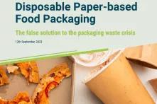 Cover of Disposable paper-based food packaging: the false solution to the packaging waste crisis (2023)