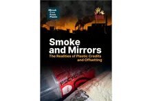 Cover: Smoke and Mirrors: The Realities of Plastic Credits and Offsetting