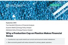 Cover "Why a Production Cap on Plastics Makes Financial Sense"